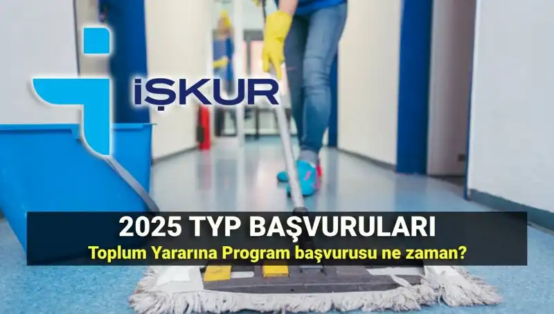 2025-2026 TYP Başvuru Tarihleri: İŞKUR'dan Toplum Yararına Program Ayrıntıları