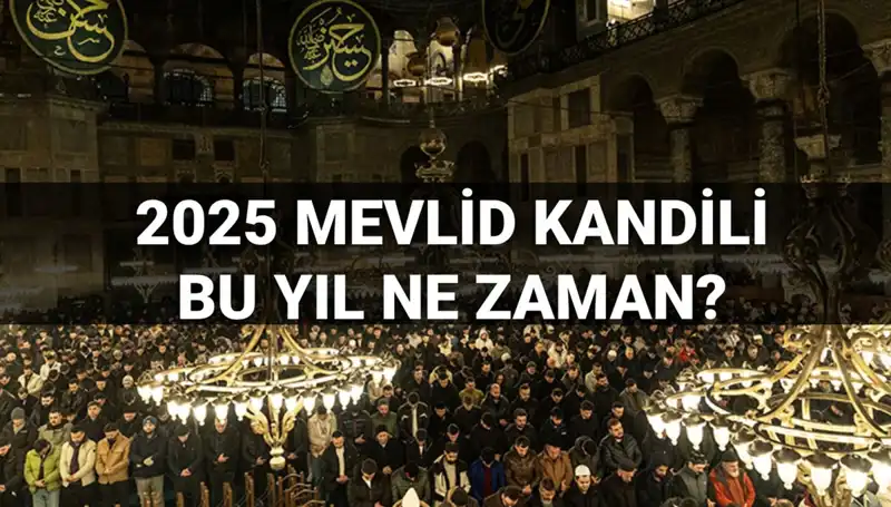 Yılın Son Kandili: 2025 Mevlid Kandili Tarihi Ne Zaman?