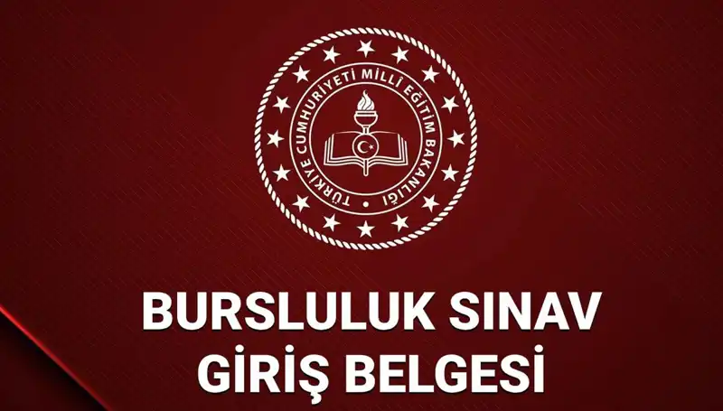 2025 Bursluluk Sınavı Giriş Yerleri Ne Zaman Açıklanacak? Tüm Detaylar Burada!