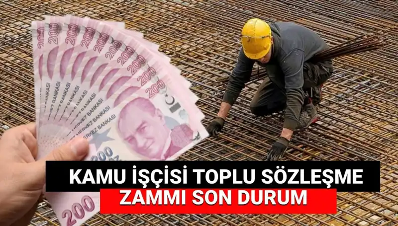 Kamu İşçisine Zam Teklifi Açıklandı: Toplu Sözleşmede Son Dakika Gelişmeleri!